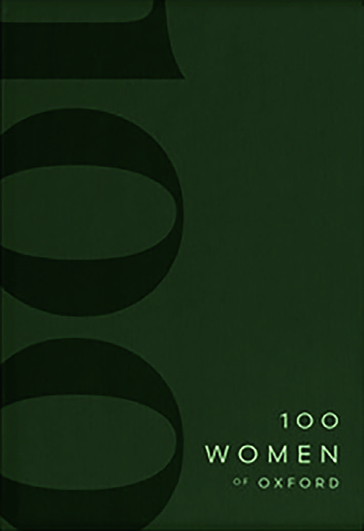 100 WOMEN OF OXFORD 100 WOMEN OF OXFORD