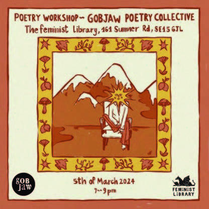 Feminist Library : Gobjaw Poetry Workshop